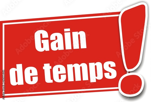 étiquette gain de temps