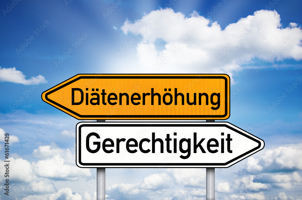 Wegweiser mit Diätenerhöhung und Gerechtigkeit Wegweiser mit Diätenerhöhung und Gerechtigkeit