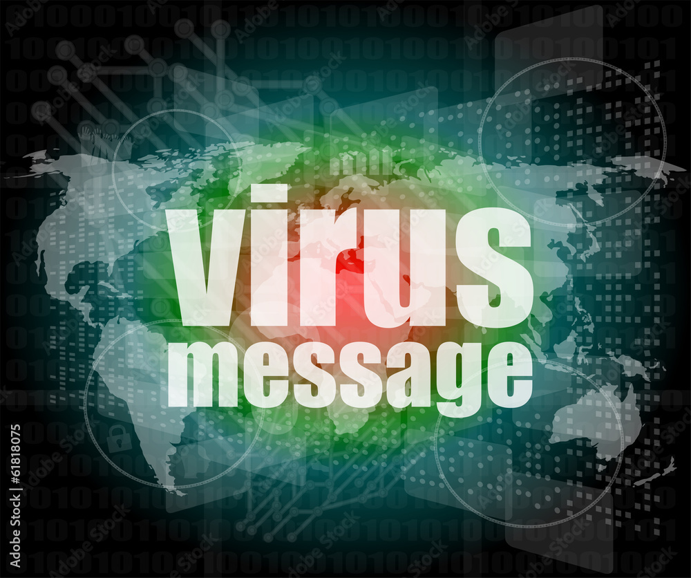 internet concept: words virus message on digital screen