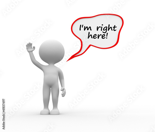 I'm right here