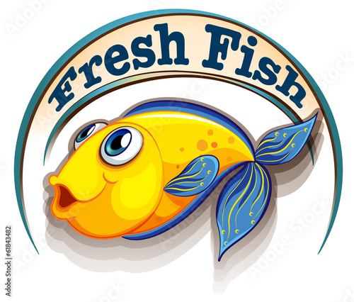 A fresh fish label with a fish