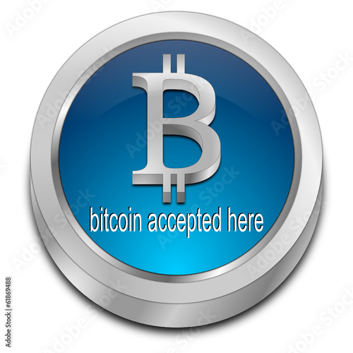 Bitcoin accepted here Button