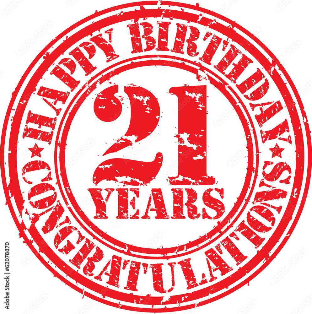 Happy birthday 21 years grunge rubber stamp, vector illustratio Happy birthday 21 years grunge rubber stamp, vector illustratio