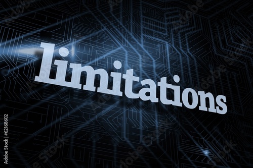 Limitations against futuristic black and blue background