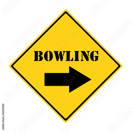 Bowling that way Sign