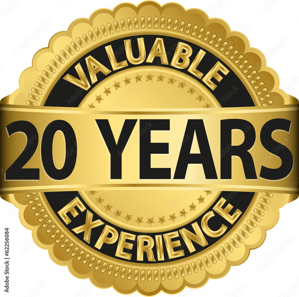 Valuable 20 years of experience golden label with ribbon, vector Valuable 20 years of experience golden label with ribbon, vector