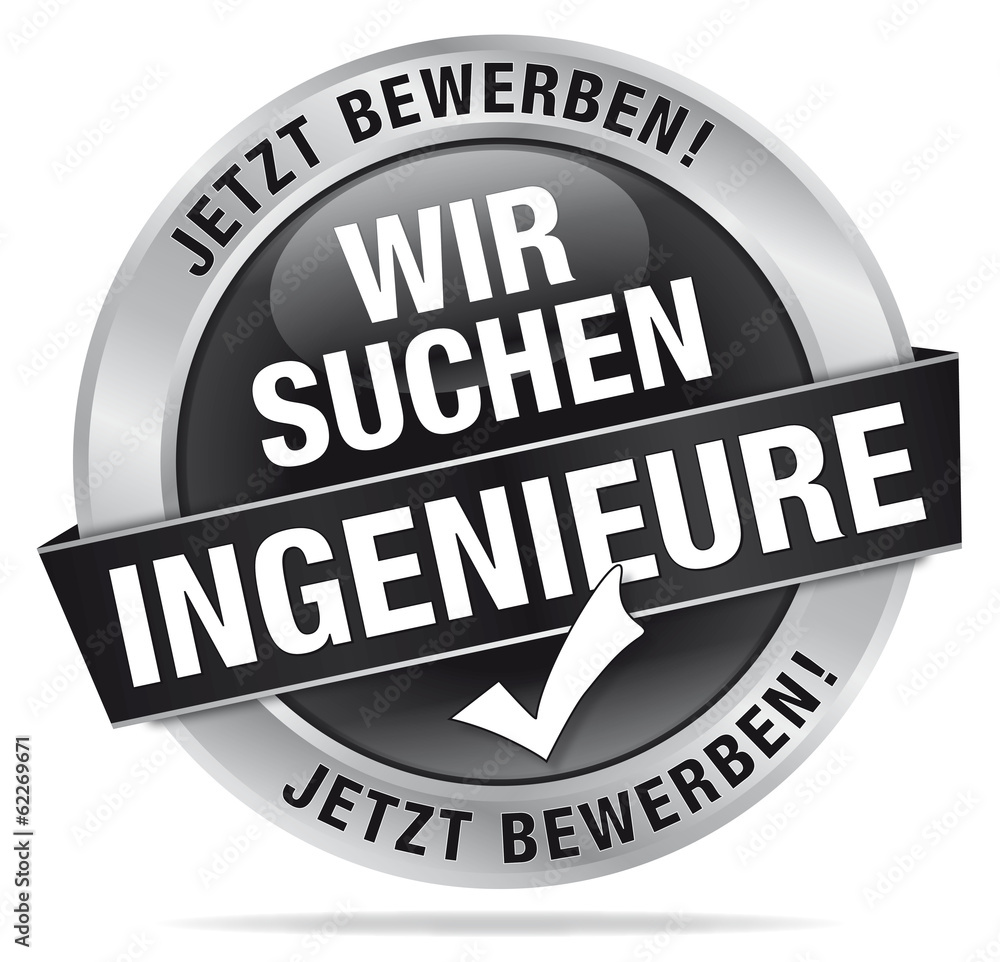 Wir suchen Ingenieure - Jetzt bewerben! Wir suchen Ingenieure - Jetzt bewerben!
