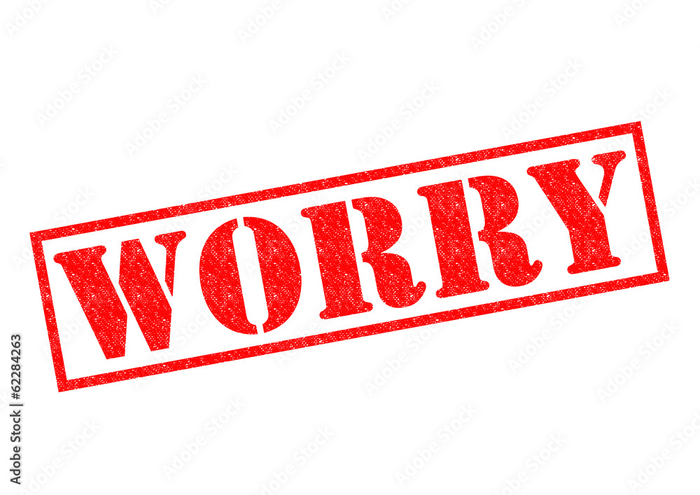 WORRY