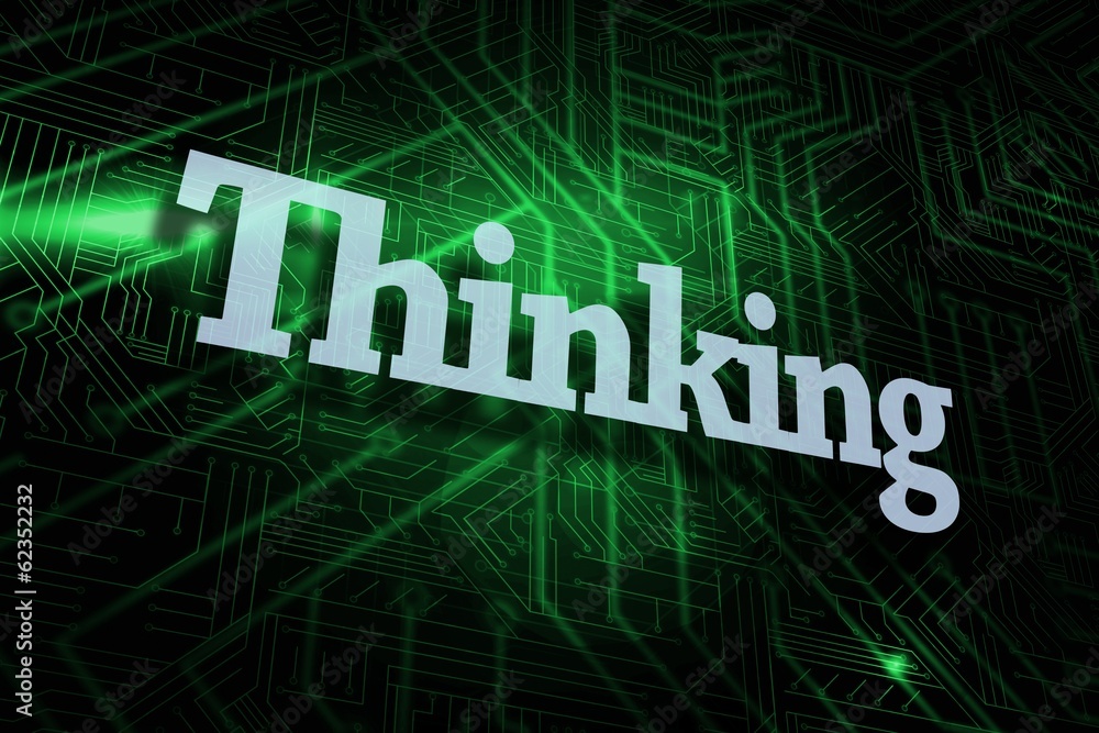 Thinking against green and black circuit board Thinking against green and black circuit board