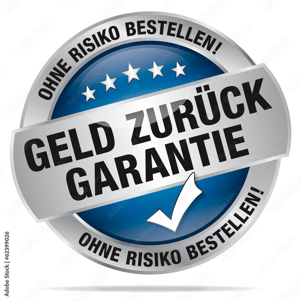 Geld zurück Garantie – ohne Risiko bestellen! Geld zurück Garantie – ohne Risiko bestellen!