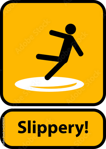 Slippery warning yellow sign