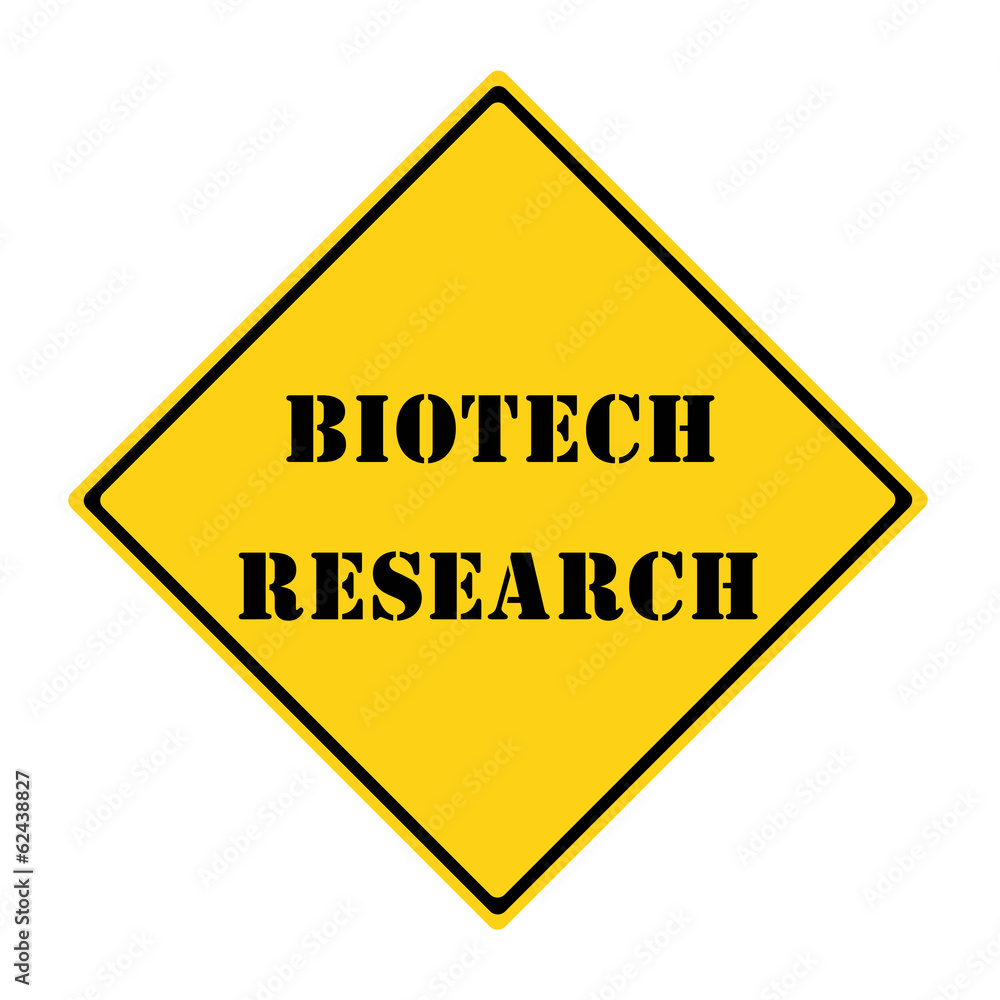 Biotech Research Sign Biotech Research Sign