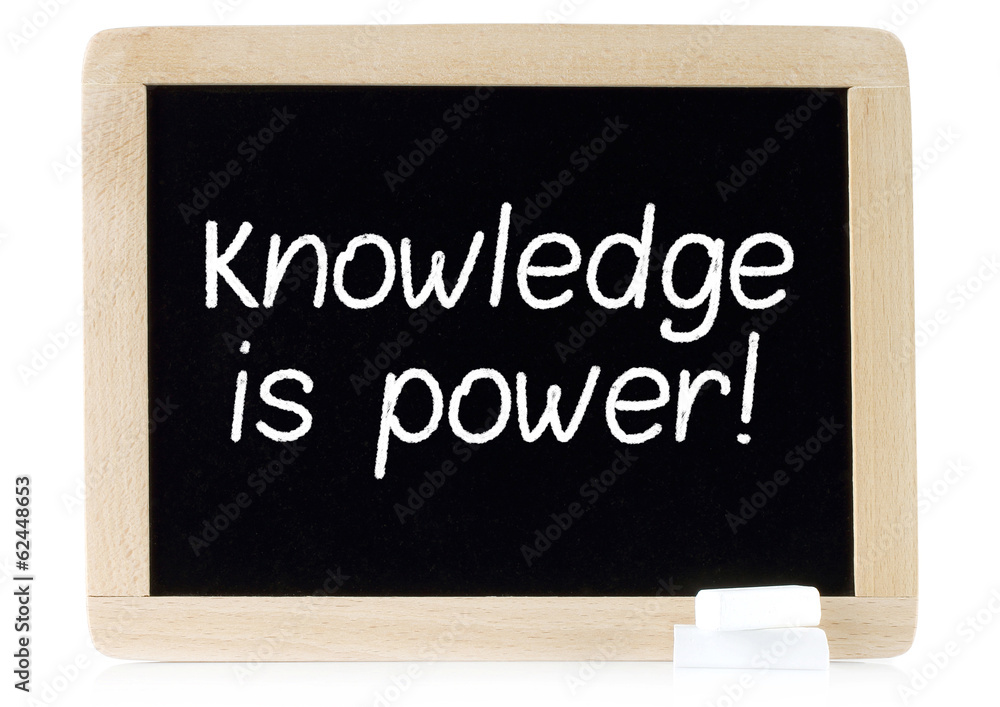 Fototapeta premium Knowledge is power on chalk board on white background
