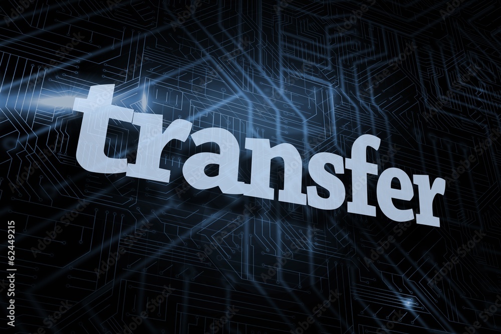 Transfer against futuristic black and blue background Transfer against futuristic black and blue background