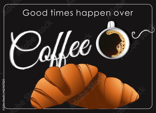 good times happen over coffee on blackboard background