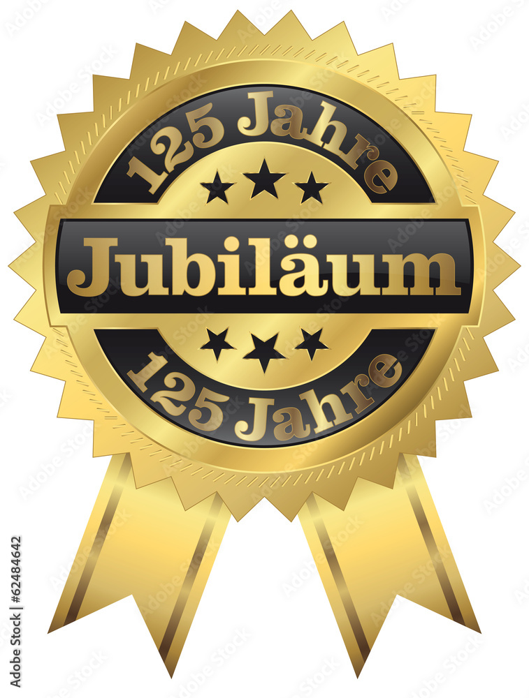 125 Jahre Jubiläum 125 Jahre Jubiläum