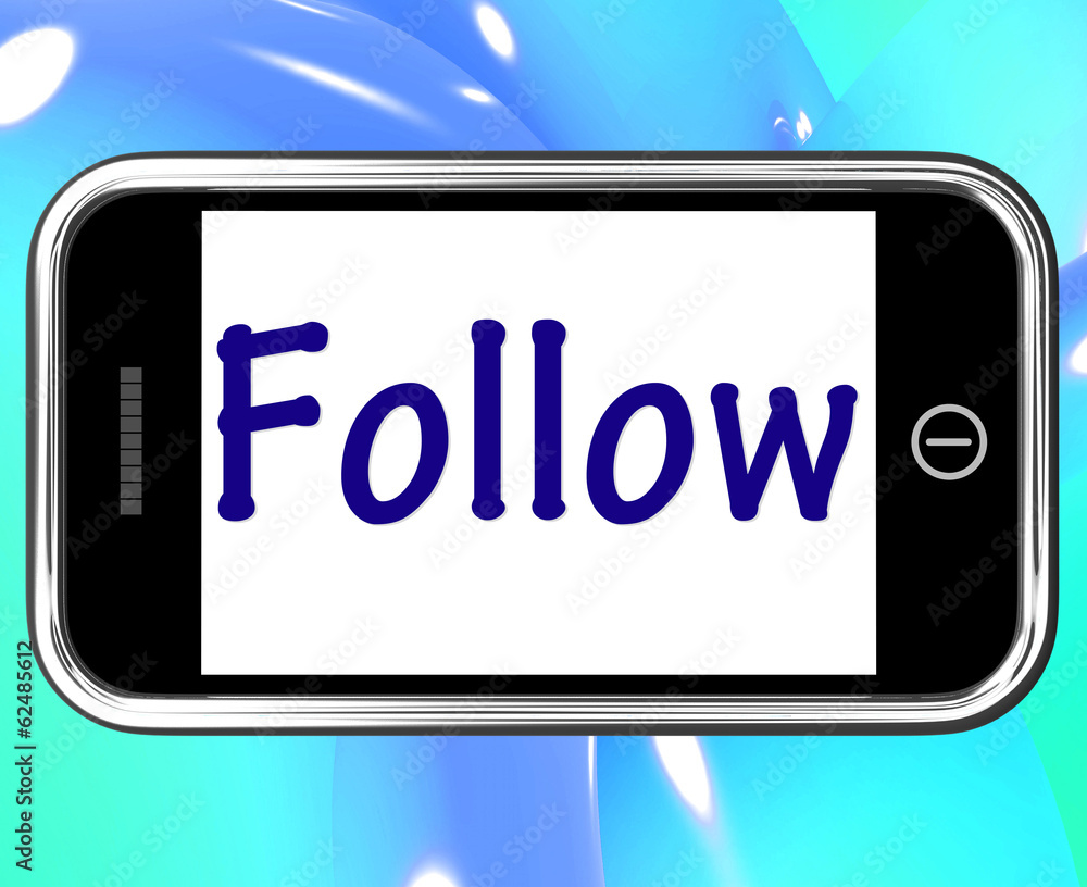 Follow Smartphone Means Following On Social Media For Updates Follow Smartphone Means Following On Social Media For Updates