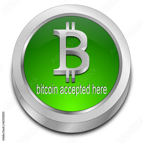 Bitcoin accepted here Button