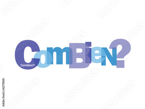 Mosaïque de Lettres "COMBIEN?" (questions quantité prix tarifs)