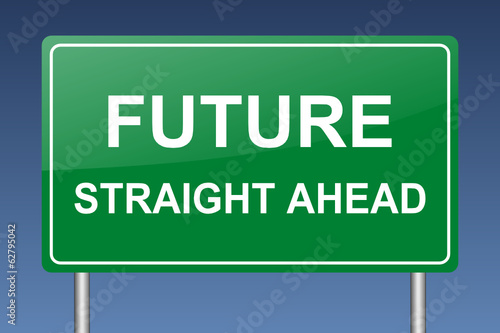 future straight ahead