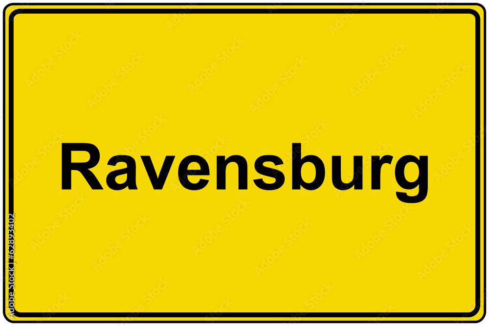 Ortsschild Ravensburg Ortsschild Ravensburg