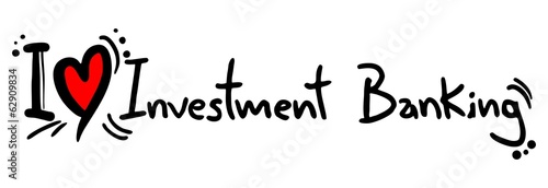 Investment Banking love
