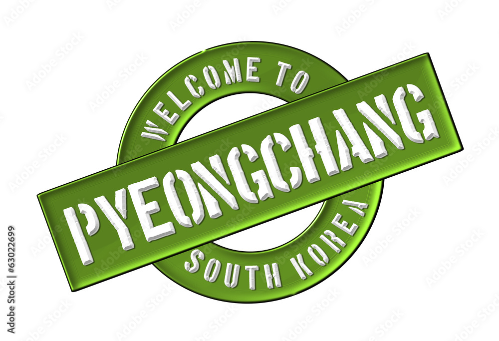 WELCOME TO Pyeongchang - obrazy, fototapety, plakaty 