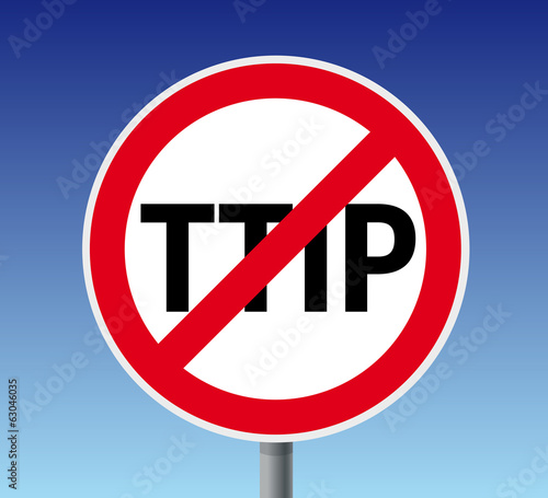 Schild Protest gegen TTIP