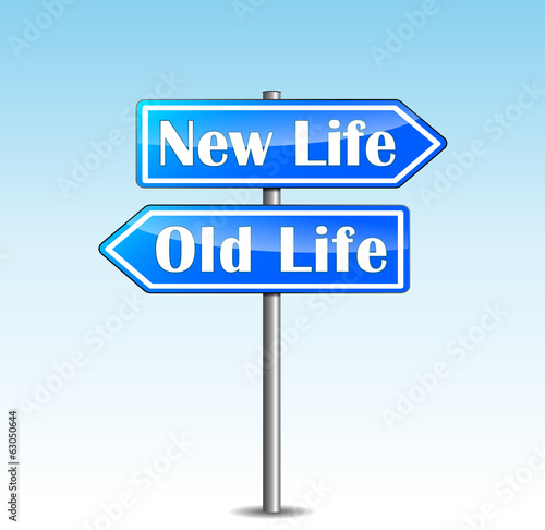 Vector new life directional sign