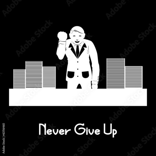 never give up