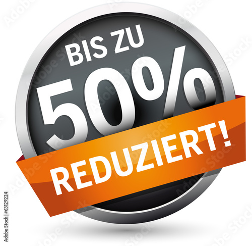 Button bis zu 50 Prozent reduziert