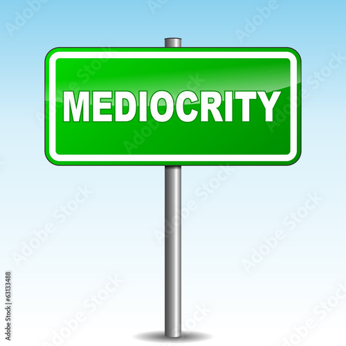 Vector mediocrity signpost