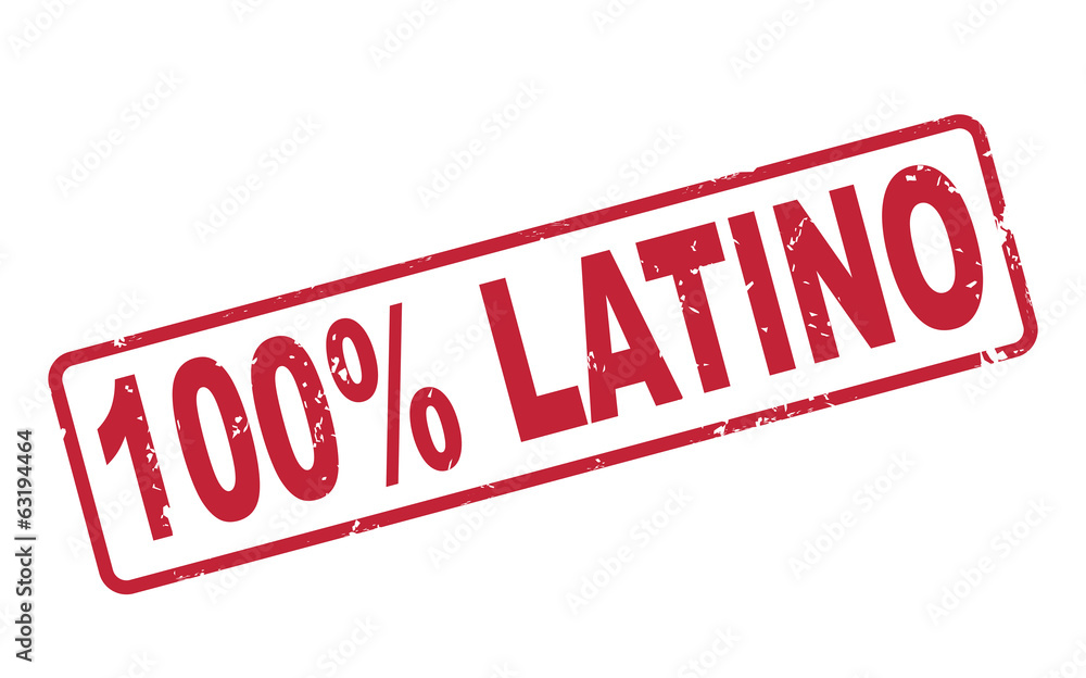 stamp 100 percent latino with red text on white