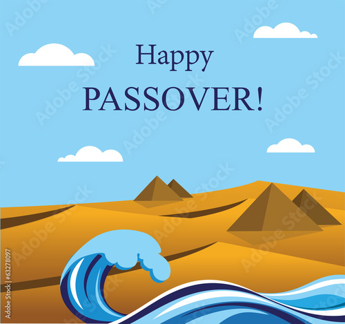 happy Passover- Out of the Jews from Egypt.