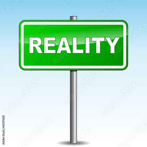 Reality green signpost