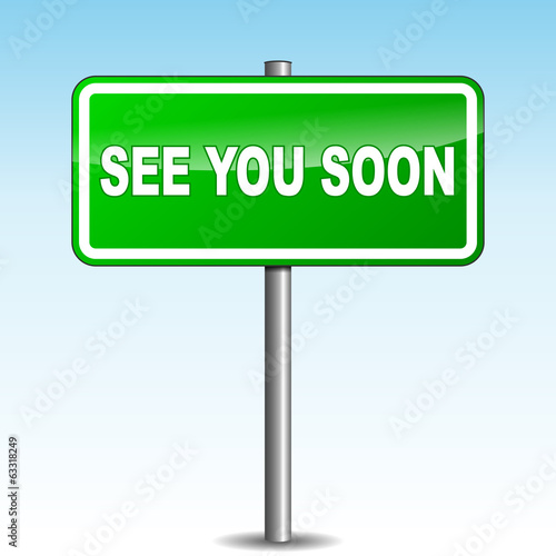 Vector see you soon signpost