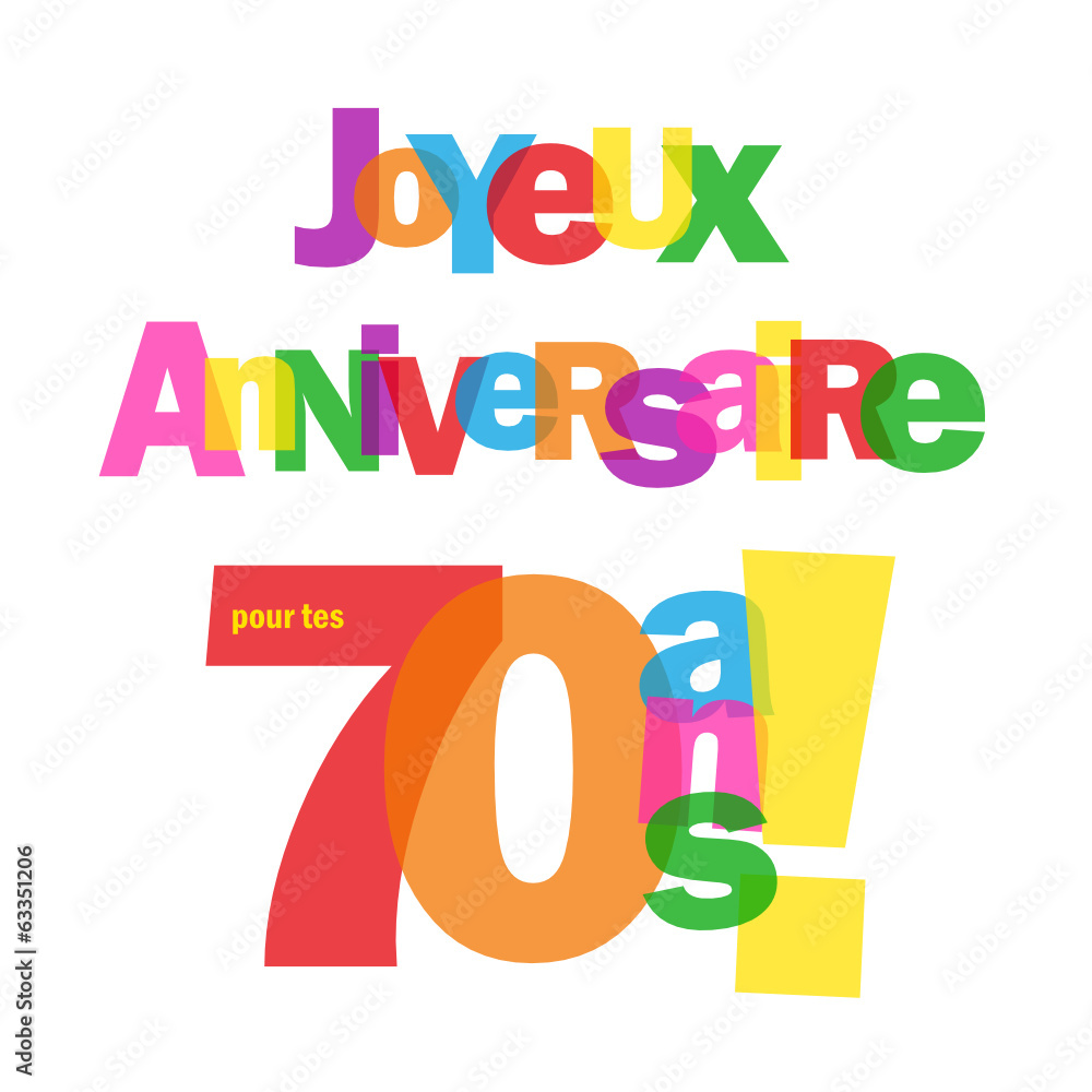 Carte Joyeux Anniversaire Pour Tes 70 Ans Fete Felicitations Stock Vector Adobe Stock Carte Joyeux Anniversaire Pour Tes 70 Ans Fete Felicitations Stock Vector Adobe Stock