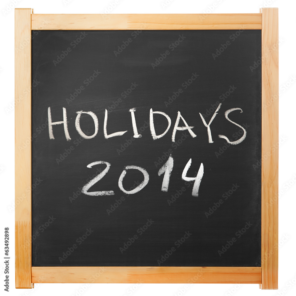 Fototapeta premium holidays 2014 chalk handwritten on classic blackboard
