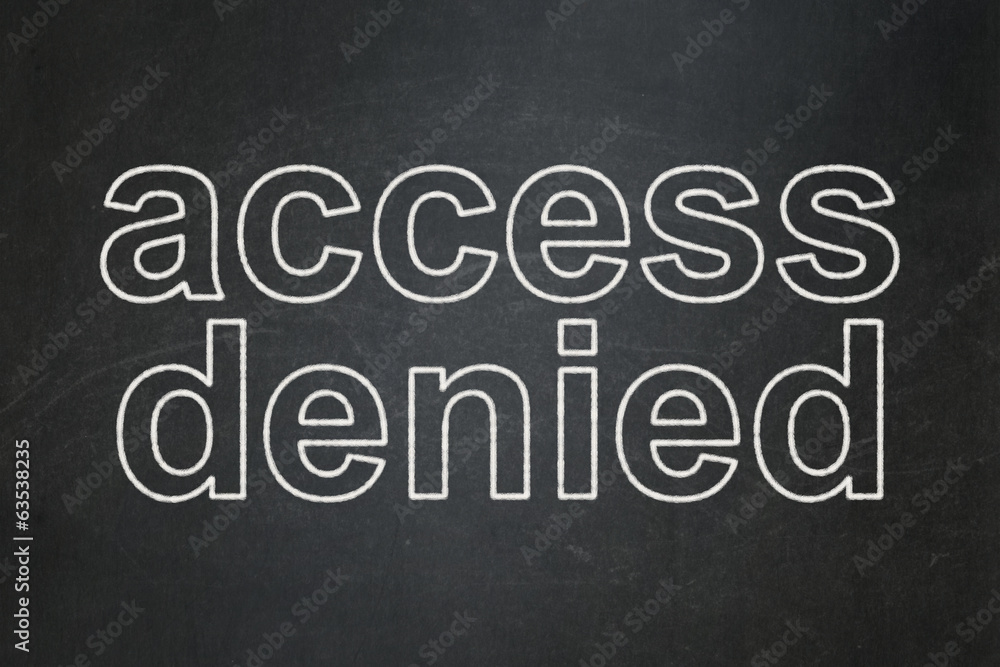 Fototapeta premium Safety concept: Access Denied on chalkboard background