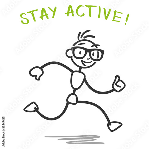 Stick man running stick figure stay active fitness slogan
