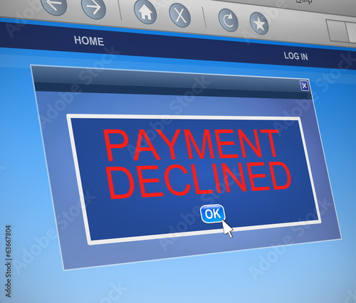 Payment declined concept.