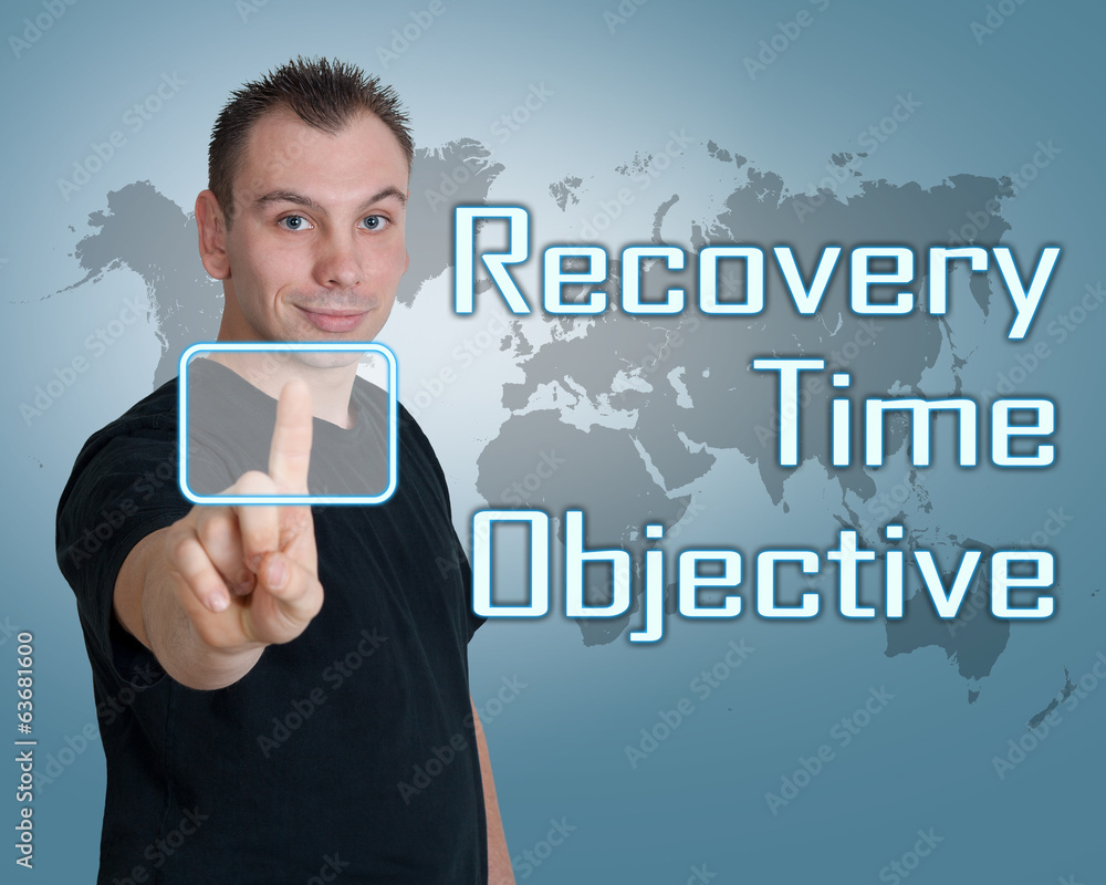 Recovery Time Objective Recovery Time Objective
