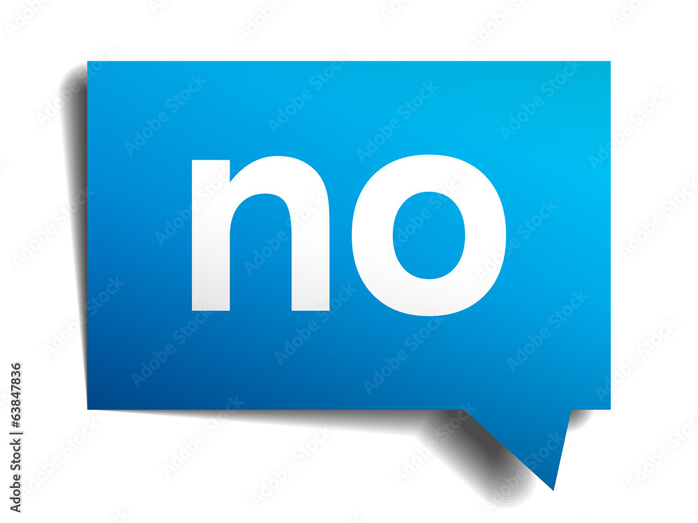 No blue 3d realistic paper speech bubble isolated on white No blue 3d realistic paper speech bubble isolated on white