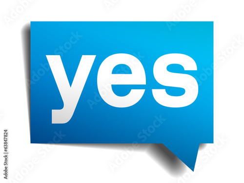 Yes blue 3d realistic paper speech bubble isolated on white