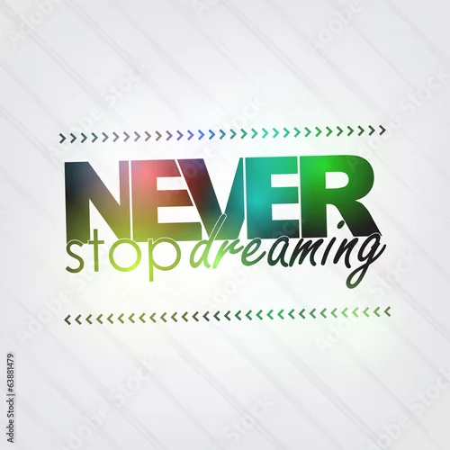 Obraz Nigdy nie przestawaj marzyć