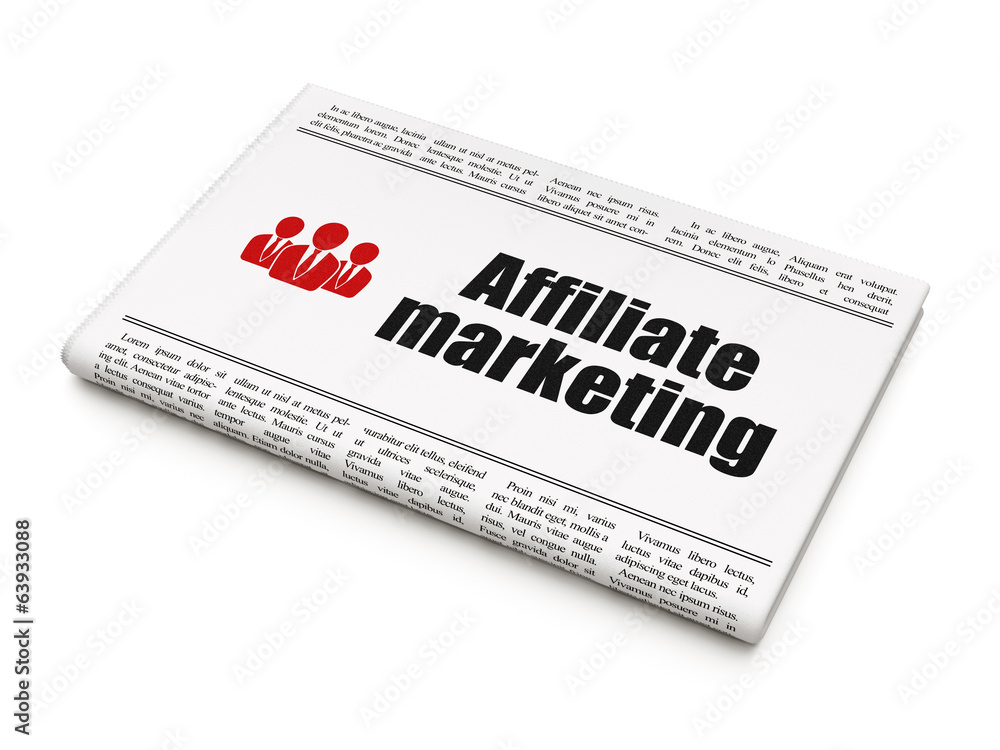 Finance concept: newspaper with Affiliate Marketing and Business Finance concept: newspaper with Affiliate Marketing and Business