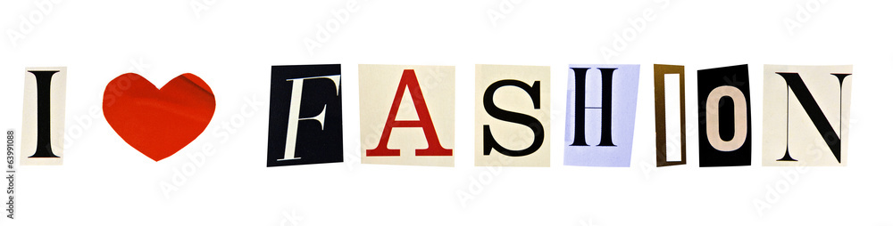 I Love Fashion formed with magazine letters