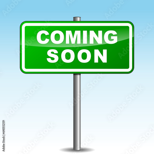 Vector coming soon signpost