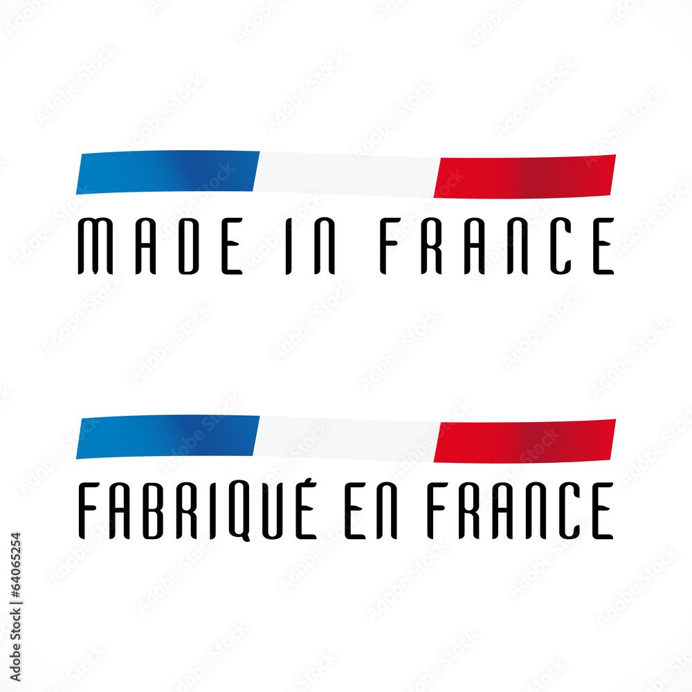 Made in France - Fabriqué en France Made in France - Fabriqué en France