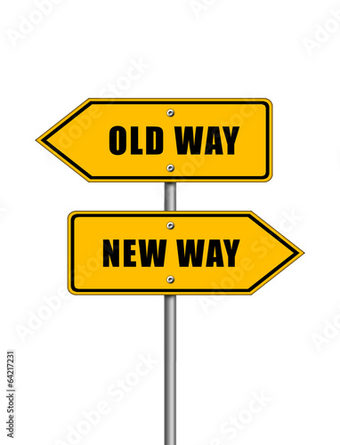 old way - new way